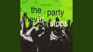 The Party Never Stops