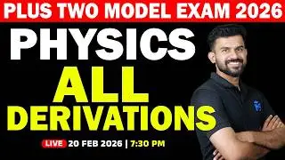 Plus Two Model Exam 2026 | Physics All Derivations | LIVE | MS SOLUTIONS