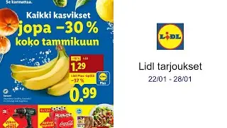 Lidl tarjoukset 22/01 - 28/01