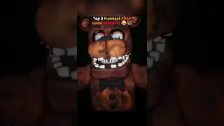 Top 3 FUNNIEST FNAF Game Moments 😂🐻