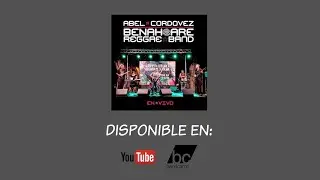 Abel Cordovez & Benahoare Reggae Band - Conocimiento (En Vivo)
