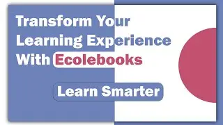How to Transform Your Learning Experience with Ecolebooks.com