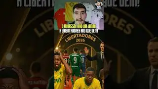 O MIRASSOL N&Atilde;O VAI PODER jogar a Libertadores?! 😳🟡🟢