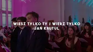 22. FPS | Wiesz Tylko Ty / Wierz Tylko | Jan Krutul