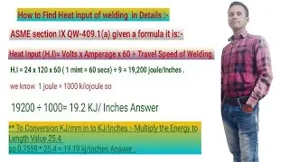 Heat Input in welding Example|Heat input in welding Formula|@TechnicalSanjayRefinery