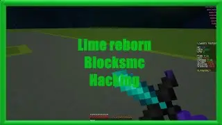 ( Lime Reborn ) Hacking on Blocksmc best free client ( Config release ) ❗