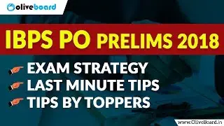 IBPS PO Prelims 2018 | Last Minute Tips | Exam Strategy