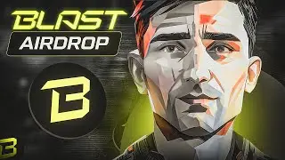 BLAST AIRDROP | ГЕМ 2024 | РАЗБИРАЕМ ПОШАГОВО AIRDROP | ИНСТРУКЦИЯ
