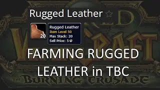 Rugged Leather FARMING - TBC