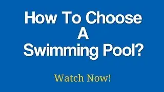 Affordable Pool Builders Sacramento - How To Choose A Swimming Pool