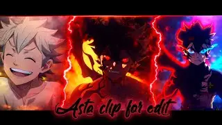 Blackclover | Asta clips for edit | edit only 