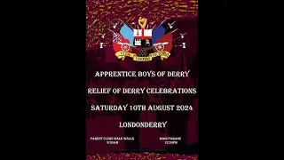 Apprentice Boys Of Derry Relief Of Derry Celebrations (Full Main Parade) 10/08/24 #londonderry