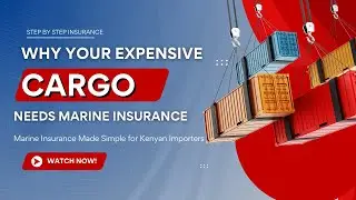 Marine Insurance in Kenya Explained: The Ultimate Guide for Businesses
