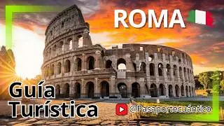 🇮🇹​ Guía turística de Roma ⛪​🍝​