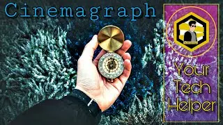 Easy 3D Cinemagraph In Android in Simple Steps -Editing Tutorial #YourTechHelper