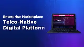 Enterprise Marketplace | Telco-Native Digital Platform | XaaS
