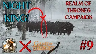 NIGHT KING ARMY BATTLE! Realm of Thrones Bannerlord ep 9
