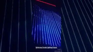 Betterway Facade Lighting Project