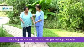 Elevating Senior Care: Tools and Gadgets Making Life Easier