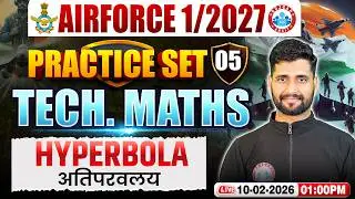 Airforce Maths X Group Classes | Airforce Maths Practice Set | Hyperbola | Maths For Airforce 1 2027