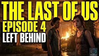 The Last of Us Part 1 Gameplay - Episode 4 (Left Behind) | PS5 Hindi
