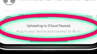Uploading to iCloud Paused Connect to Wi-Fi in Messages on iPhone 13 Pro , iPhone 11 &12