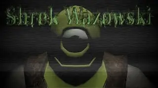 Life as we know it...Is Ogre | Shrek Wazowski
