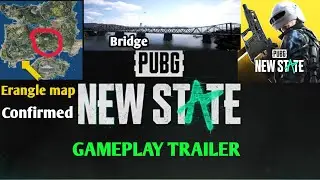 PUBG NEW STATE: GLOBAL LAUNCH TRAILER &. ERANGLE MAP CONFIRM GAMEPLAY