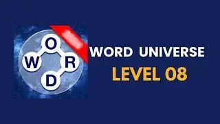Word universe  level 8   : solution, answer and solved