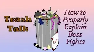 Outspoken - Trash Talk - How to Properly Explain a Boss Fight