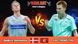 Men's Singles | Anders Antonsen (DEN) vs Lee Cheuk Yiu (HKG) | Badminton 2026