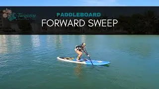 How to Turn Your Standup Paddleboard: Forward  Sweep | ACA Level 1 SUP Skills
