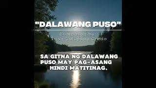 DALAWANG PUSO |DUET | LYRICS