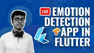 Live Emotion Detection App in Flutter😯 | Camera Controller | Google Teachable | Tflite with Flutter