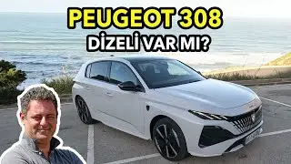 Yenilenen Peugeot 308 test sürüşü (2025) | Dizeli var mı?