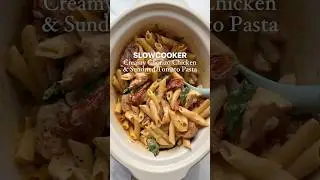 Slowcooker Creamy Chicken, Chorizo & Sundried Tomato Pasta 🍝🍅 #shorts #pasta #slowcooker #crockpot