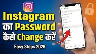 Instagram Ka Password Kaise Badle? (Step-by-Step)2026 New Method. 