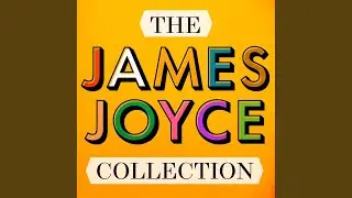 Chapter 655 - The James Joyce Collection
