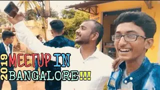 Meetup In BANGALORE !!! | Siddiq K Minds | #Aland_ka_Vlogger