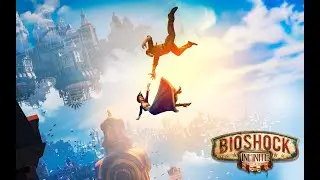 🎮 [СТРИМ] 🎮 BioShock Infinite - Прохождение №6 - #Starperiya #Старперия #bioshockinfinite #Тсс