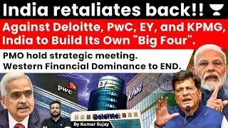 PMO Eyes 'India&rsquo;s Own Big 4' to Rival Global Giants Like Deloitte, KPMG, EY, PwC