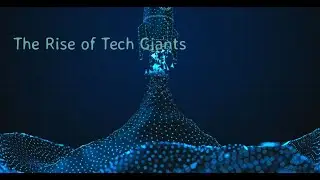 The Success Story of Tech Giants: From Startups to Industry Leaders