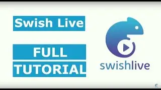 SWISH LIVE : FULL TUTORIAL