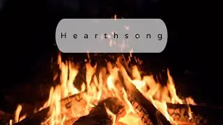 Hearthsong, A Cosy Yule Folk Song for the Longest Night