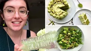 i only ate GREEN food for 24 hours (+ matcha cake recipe)