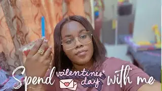 Valentine’s Day As A Single Girl On Campus💔🥀+ Life Update