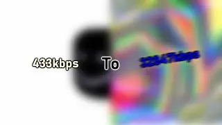 The Ultra OOF Variations - Part 7 | But Total Bit Rate 400kbps To 30000kbps