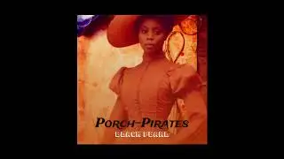 Porch-Pirates : Quite Before The Storm