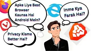 🔥 Best Web Browser for Android in Hindi | आपके Android के लिए सबसे तेज़ और सुरक्षित ब्राउज़र यह है!⬅