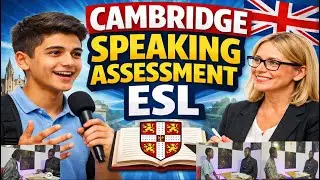 Cambridge ESL Speaking Test 0510/0511 | Paper 3 Explained (2024 Exam Guide)